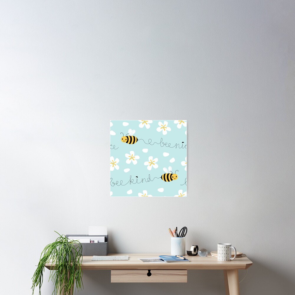Bee nice, Bee kind (with sticker) Poster