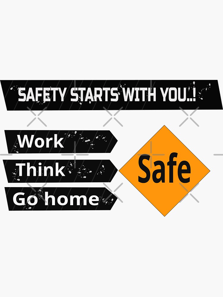 "SAFETY START WITH YOU" Sticker for Sale by ziiyou Redbubble