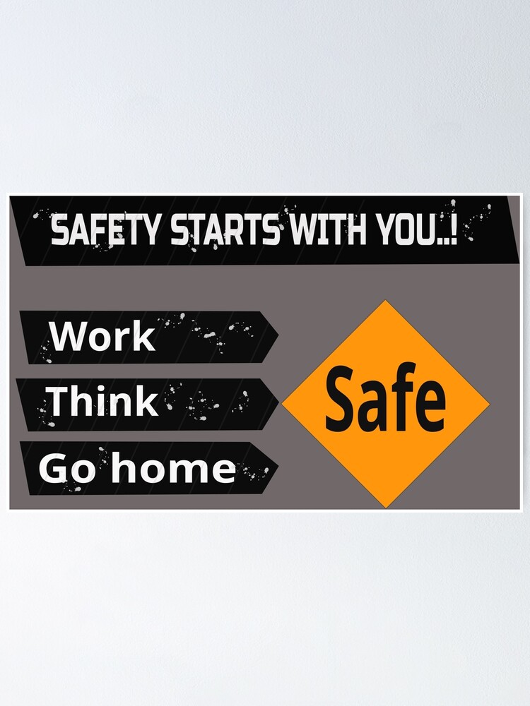 Safety Start With You Poster By Ziiyou Redbubble