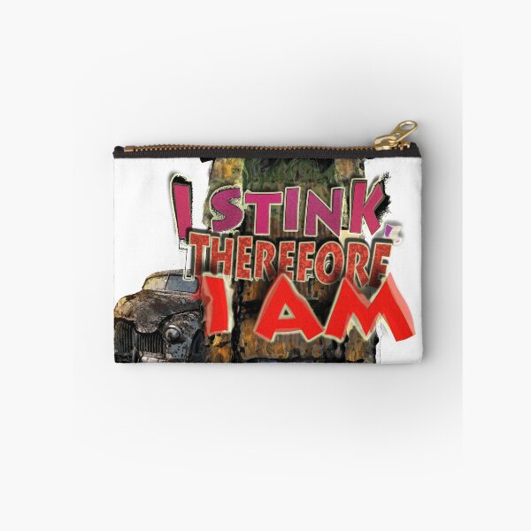 Item preview, I Stink, therefore, I AM! designed and sold by victor.