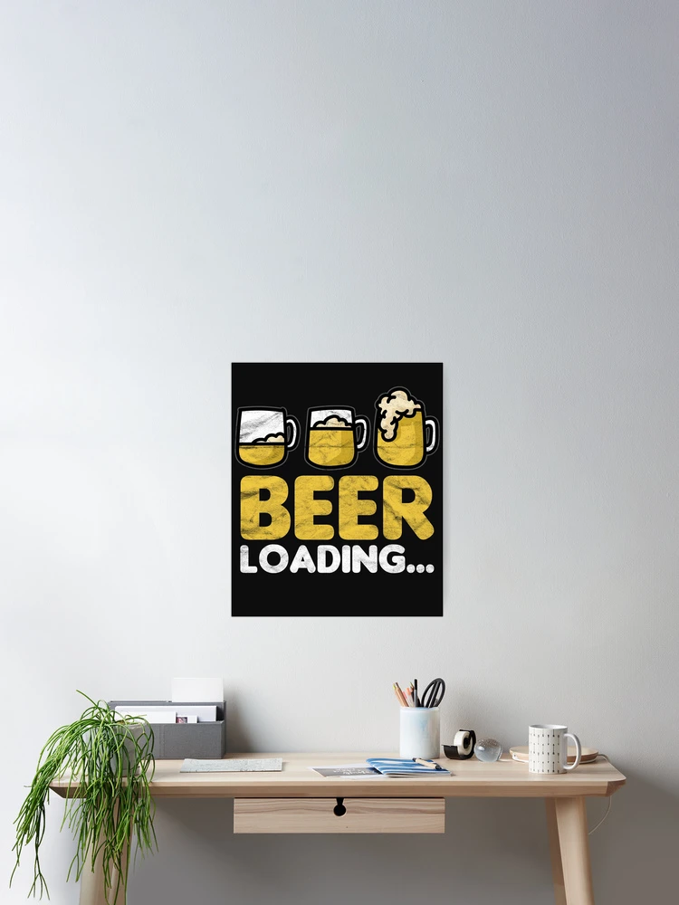 Thumbnail 2 of 3, Poster, Beer Loading designed and sold by AlphaDist2.