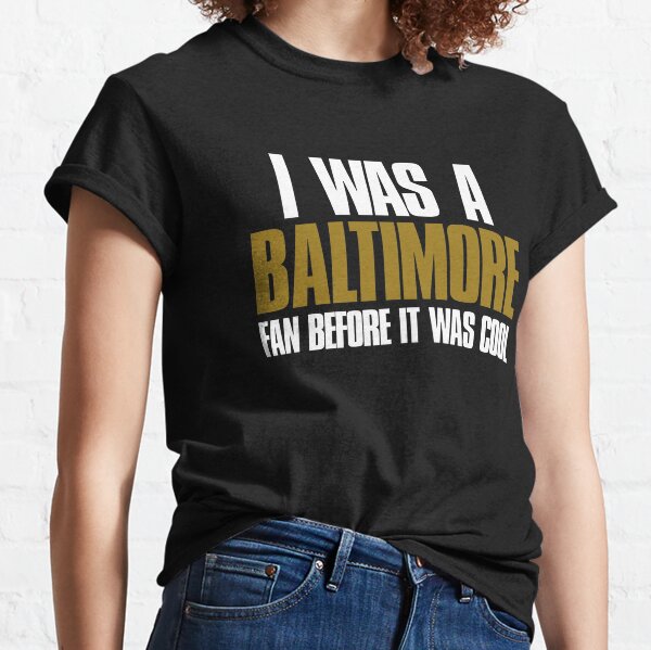 baltimore is cool shirt