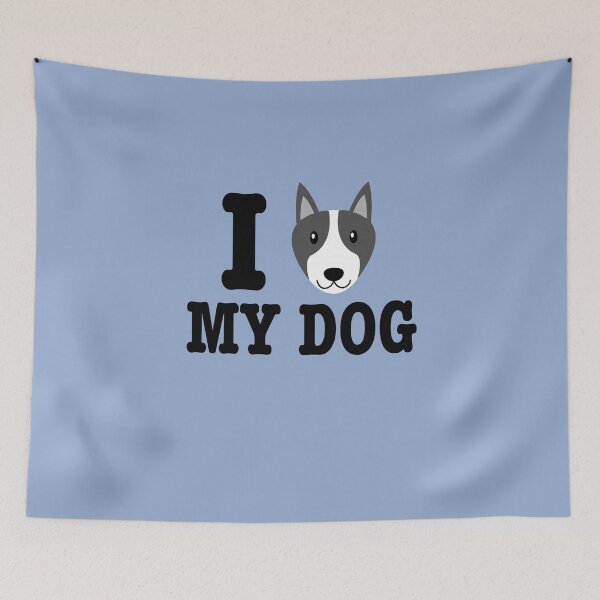 Item preview, I Love My Dog - Dog Lover Dogs designed and sold by Superhero Gear.