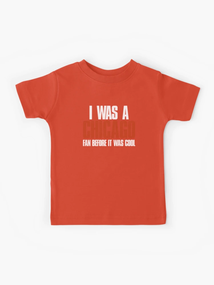  I Was A Cub's Fan Before It Was Cool Funny T Shirt