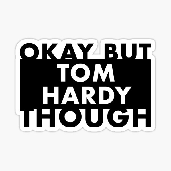 Item preview, Ok but Tom Hardy though designed and sold by JahayTheFoxAO.