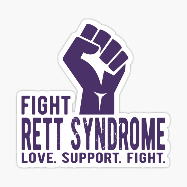 Fight Rett Syndrome, Support Rett Syndrome Awareness Shirt Sticker