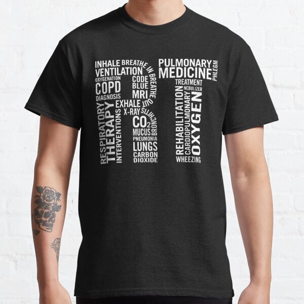 Respiratory Therapist Classic T-Shirt