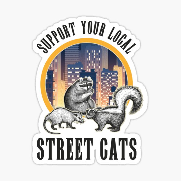 Street Cats Gift Support Your Local Street Cat Sticker By Tonks1984 Redbubble