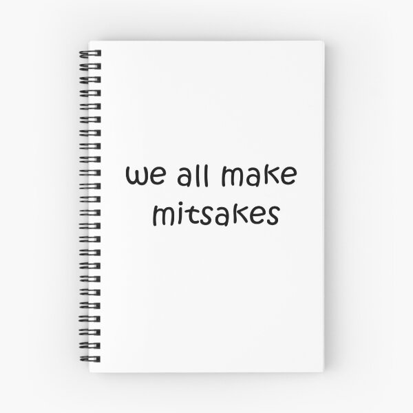 Item preview, we all make mitsakes designed and sold by crazzilla.