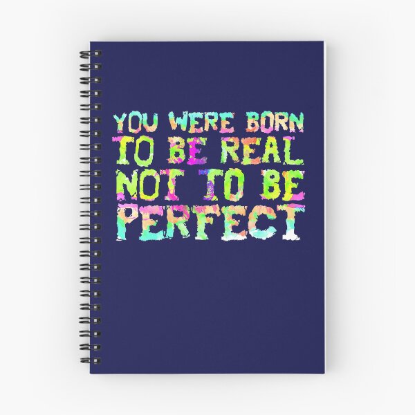 Item preview, You were born to be real, not to be perfect designed and sold by RAWWR.