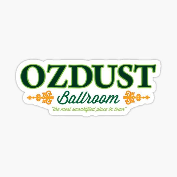 Ozdust Ballroom Sticker