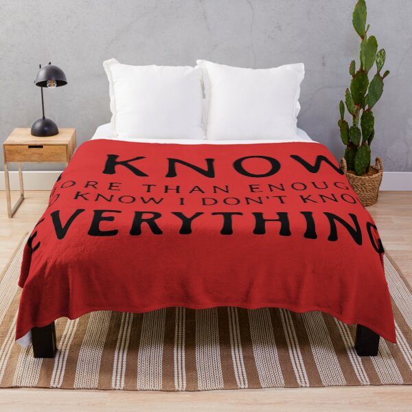 Item preview, I Know More Than Enough To Know I Don't Know Everything designed and sold by ByMaSOLE.