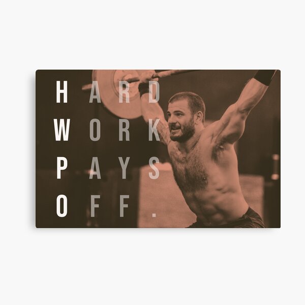Mat Fraser - CrossFit - Hard Work Pays Off - HWPO Canvas Print