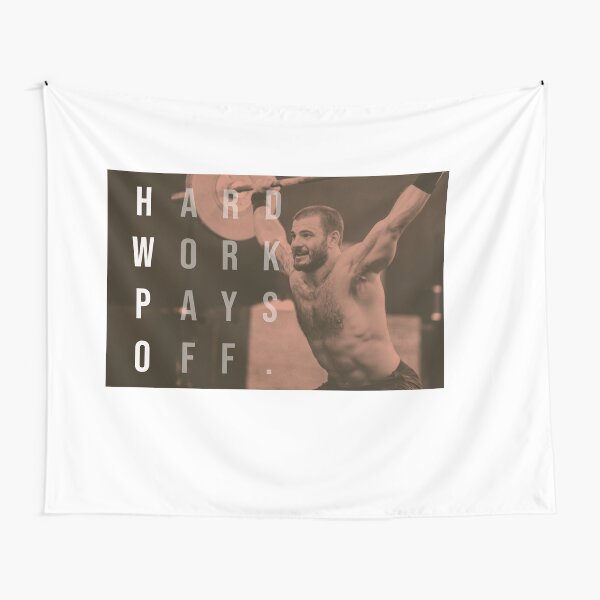 Mat Fraser - CrossFit - Hard Work Pays Off - HWPO Tapestry