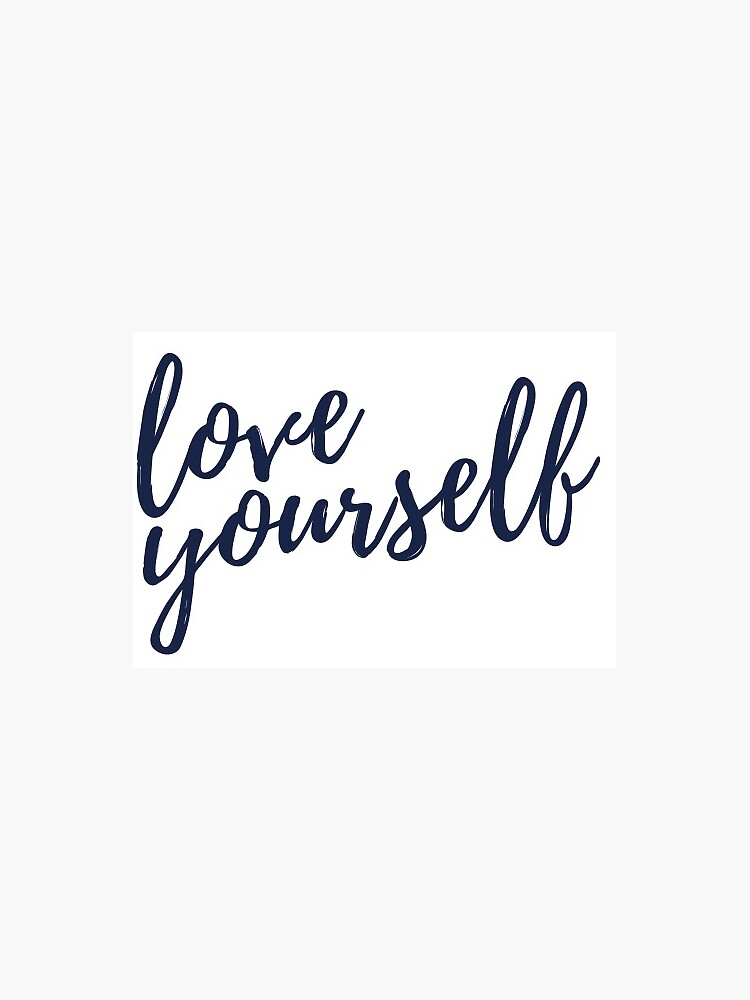 How To Write Love Yourself In Cursive