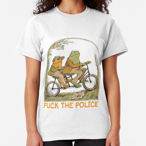 Frog and Toad - F*ck the Police (Proceeds Donated to National Bail Fund) Classic T-Shirt