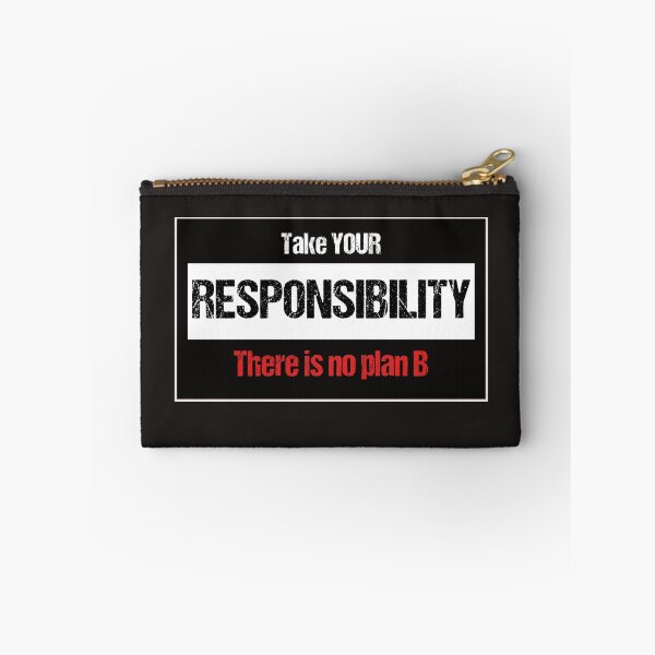 Item preview, Take YOUR RESPONSIBILITY There is no plan B I T-Shirt gift designed and sold by Glorad.