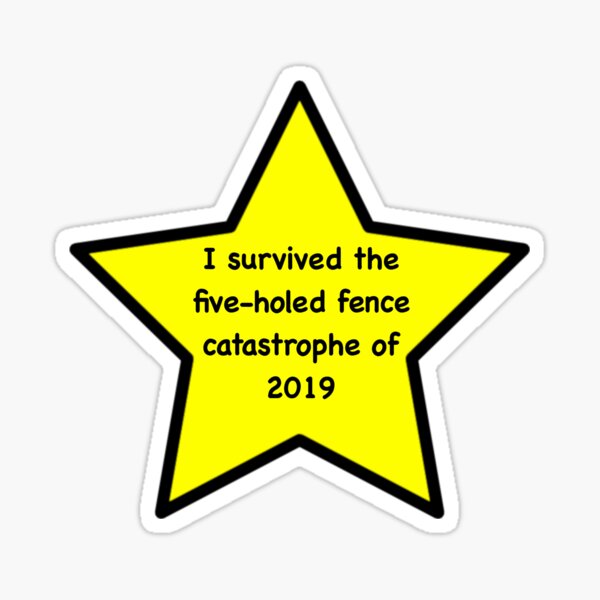 Five-Holed Fence Catastrophe Sticker