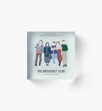 The Breakfast Club Acrylic Block