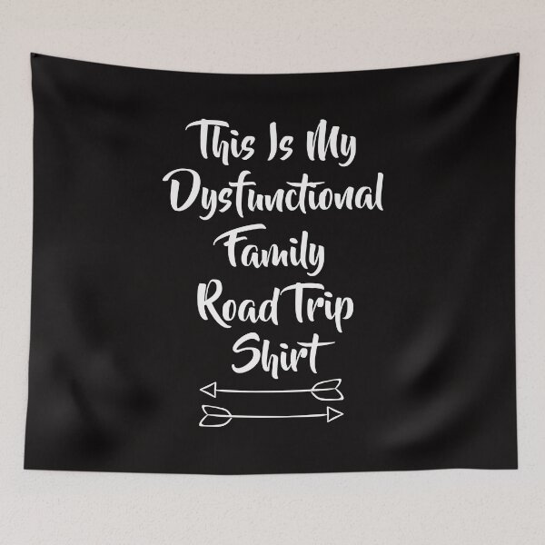 Item preview, This is My Dysfunctional Family Road Trip product - Vacation design designed and sold by shoutoutshirtco.