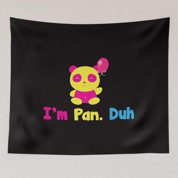 Item preview, I'm Pan Duh Panda - Pansexual designs - Omnisexual prints product designed and sold by shoutoutshirtco.