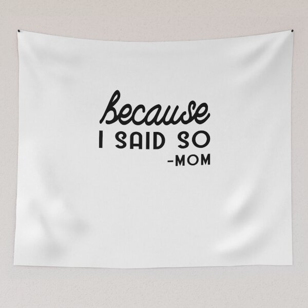 Item preview, Because I Said So -Mom Protector Disciplinarian  designed and sold by SilentEcho.