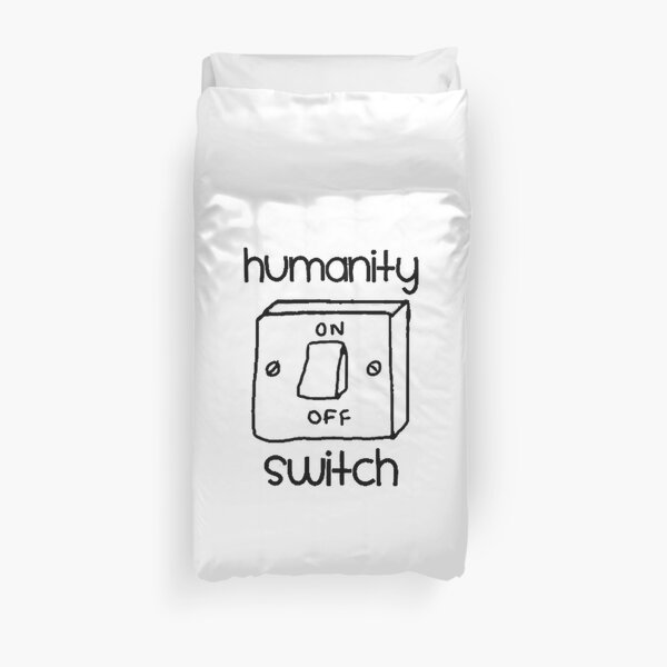 Humanity Switch Duvet Cover