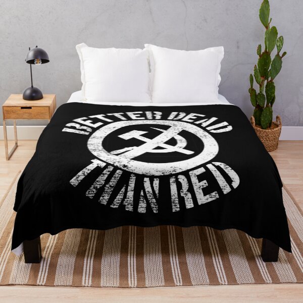 Item preview, Better Dead Than Red Cold War Anti Communist Slogan Hammer and Sickle Russia designed and sold by funnytshirtemp.