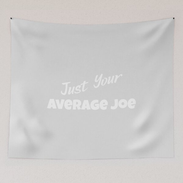 Item preview, Just Your Average Joe designed and sold by Mikeyy109.