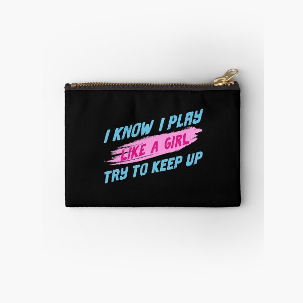 Item preview, I know I play like a girl Try to keep up - Girls are better in sports designed and sold by alenaz.