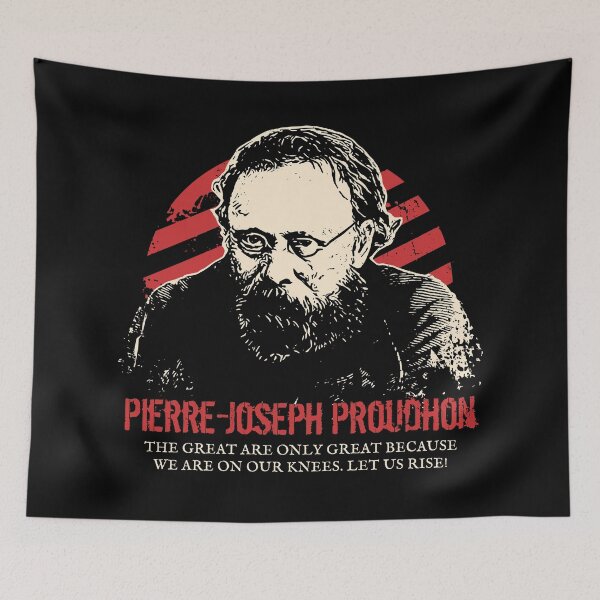 Item preview, Pierre-Joseph Proudhon - Anarchists designed and sold by radvas.