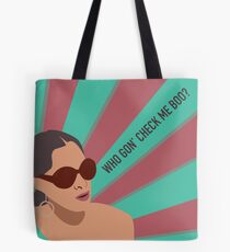 Sheree Whitfield - Who Gon' Check Me Boo? Tote Bag
