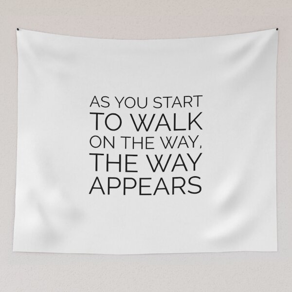 Item preview, As you start to walk on the way the way appears - RUMI QUOTES designed and sold by Inspirationmotivation.