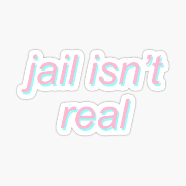Item preview, jail isn't real - dril tweet pastel designed and sold by SpaceDogLaika.