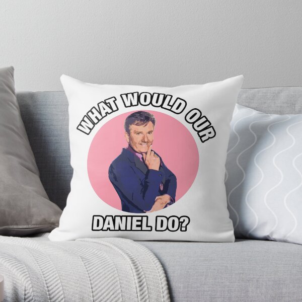 What would Daniel O'Donnell Do? Throw Pillow