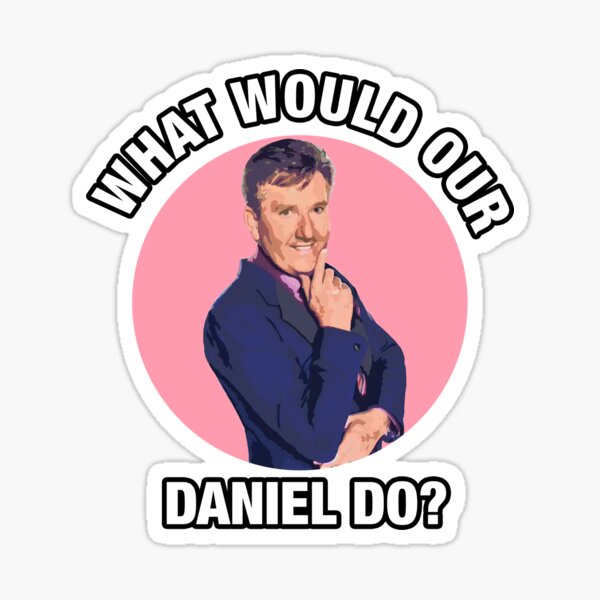 What would Daniel O'Donnell Do? Sticker