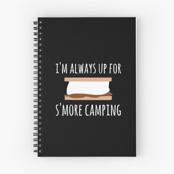 Item preview, Cute Camping quote with smore, I'm Always up for s'more camping! designed and sold by FreckledBliss.