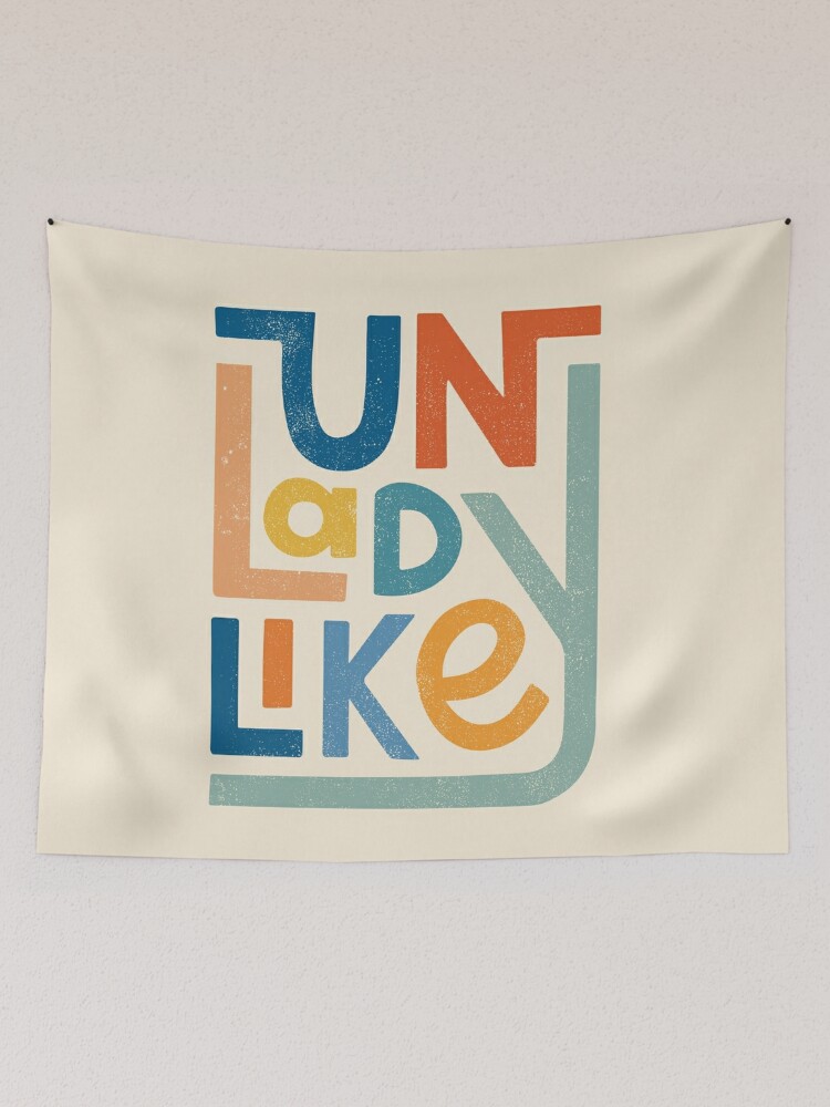 Disover UNLADYLIKE | Tapestry