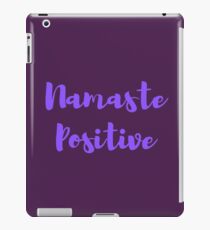 Namaste Positive iPad Case/Skin