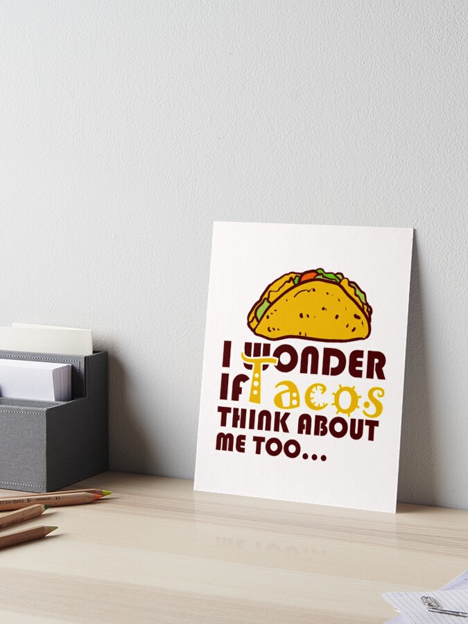 Funny taco quote and saying good for your print Vector Image