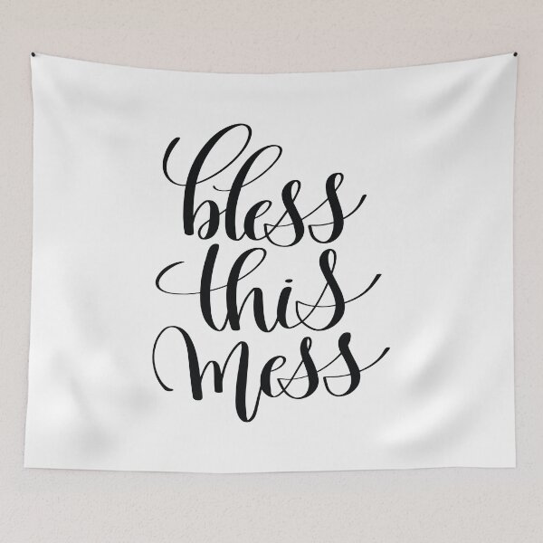 Item preview, Bless This Mess Inspirational Quotes designed and sold by ProjectX23.