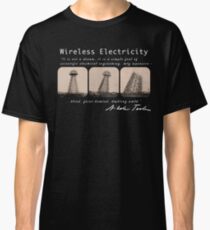Nikola Tesla - Wireless Electricity Classic T-Shirt