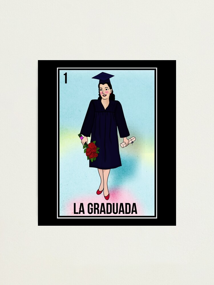 Loteria Shirts - La Graduada T Shirt, Graduation Gift 2019 Loteria Shirts - La Graduada T Shirt, Graduation Gift 2019