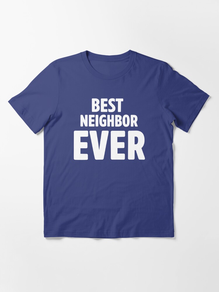 Best Neighbor Ever Sticker for Sale by arsbrand