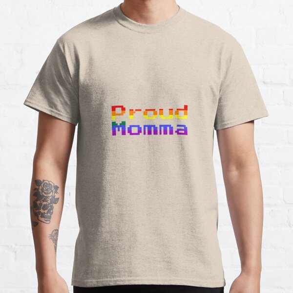 Proud Momma, Gay (Gamer Font) Classic T-Shirt