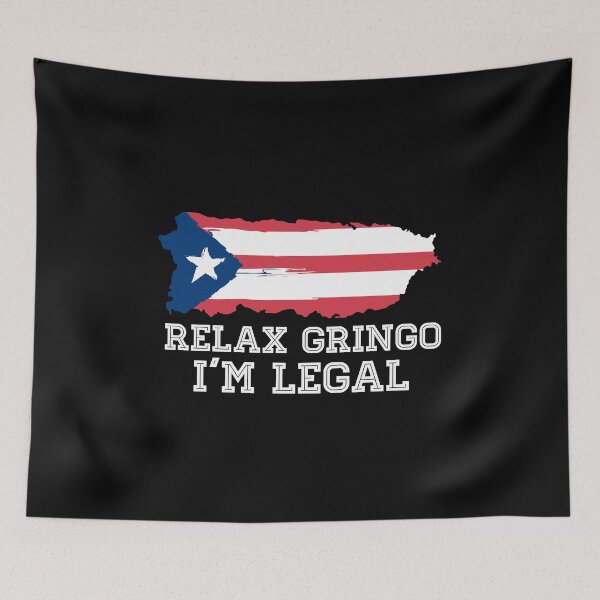 Artikelvorschau, Entspannen Sie sich Flagge Puerto Ricos Gringo Im Legal entworfen und verkauft von alenaz.