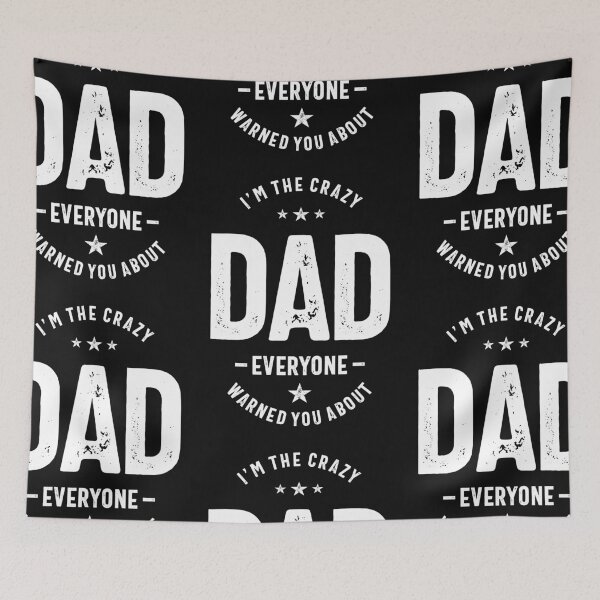 Item preview, I'm The Crazy Dad Everyone designed and sold by cidolopez.