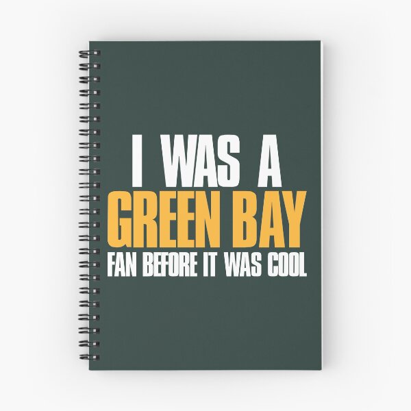 Item preview, I was a Green Bay Fan before it was cool Funny Sports designed and sold by elhefe.