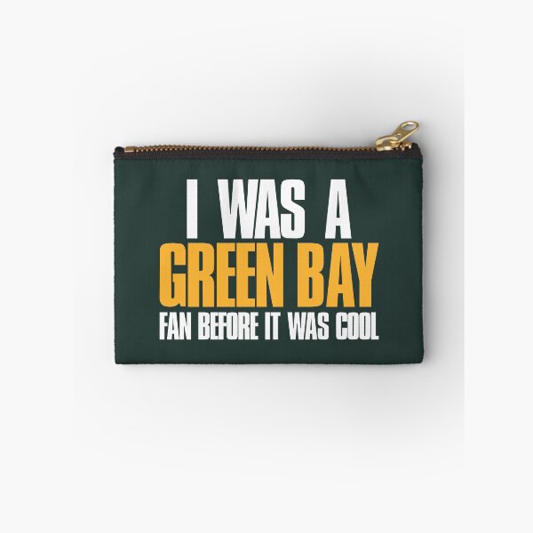 Item preview, I was a Green Bay Fan before it was cool Funny Sports designed and sold by elhefe.