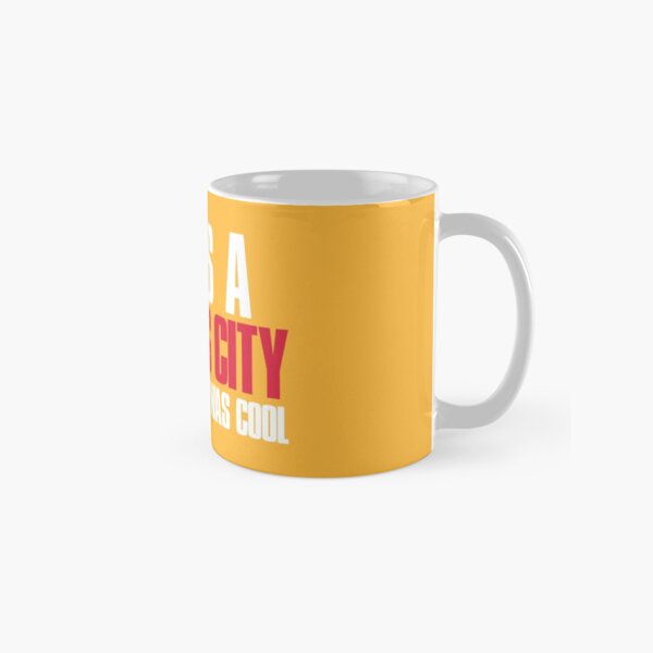 I was a Kansas City Fan before it was cool Sports Fan Classic Mug